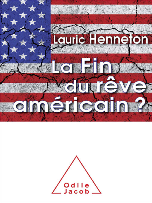 Title details for La Fin du rêve américain ? by Lauric Henneton - Available